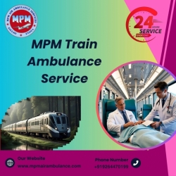 MPM Train Ambulance Service in Dibrugarh gives Fast and Safe Transfer 